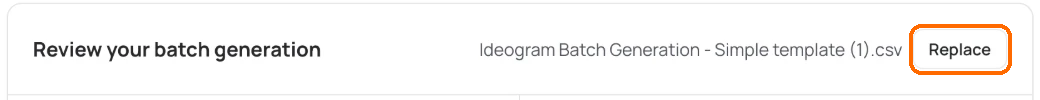 Review your batch generation header with the file name and the Replace button highlighted