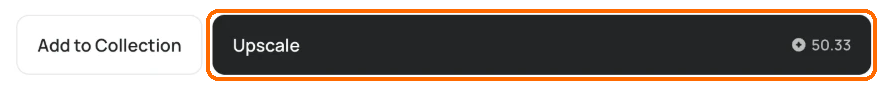 Upscale button, highlighted, showing a cost of 50.33 credits.